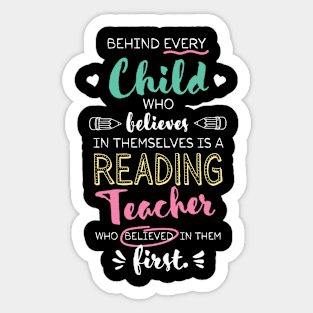 Great Reading Teacher who believed - Appreciation Quote Sticker